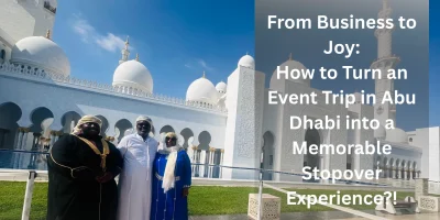 abu dhabi stopover during business trip